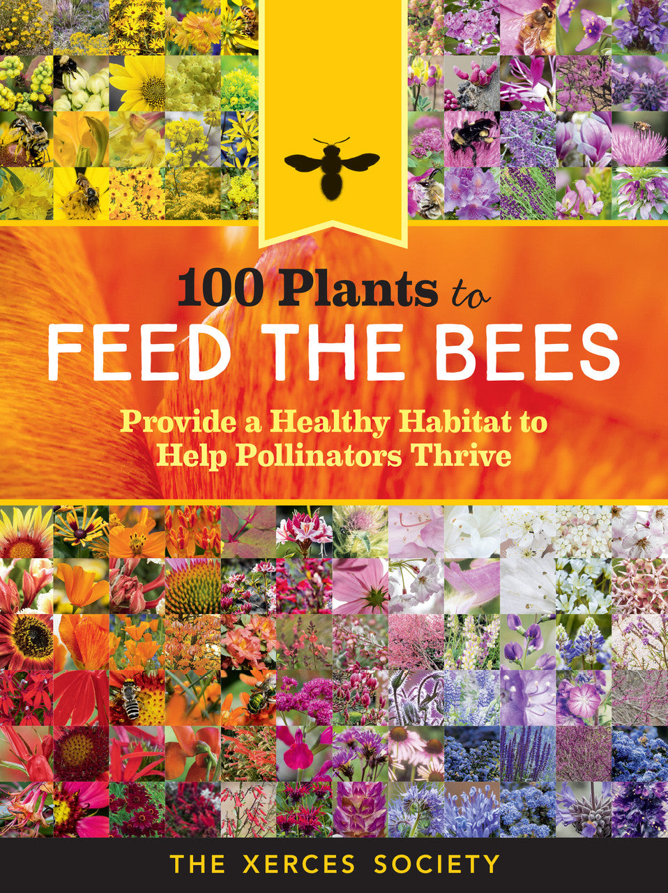 100 Plants to Feed the Bees (Book)