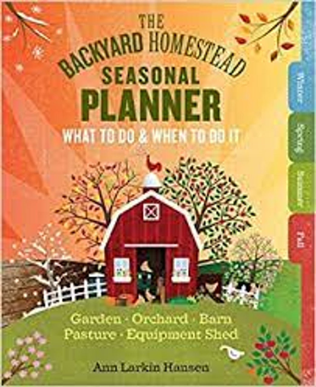 The Backyard Homestead Seasonal Planner (Book)